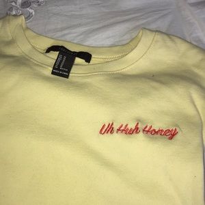 “Uh huh honey” shirt